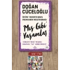 ‘Mış Gibi’ Yaşamlar