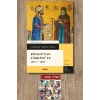 Bizans’tan Türkiyeye 1071 - 1453 / Kolektif + Sanat Kitabı
