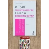 Keşke Tüm Sevdiklerimde Okusa Dediğiniz Kitap