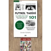 Futbol Tarihi 101
