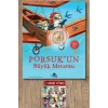 Porsuk’un Büyük Macerası