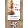 Güç ve Gölge