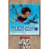 Mucit Gizmo