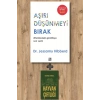Aşırı Düşünmeyi Bırak