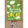 Dünyayı Okuyan Çocuk / Mert Arık + Sanat Kitabı