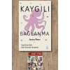 Kaygılı Bağlanma