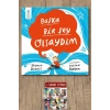 Başka Bir Şey Olsaydım