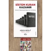 Sistem Kuran Kazanır