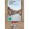 Ahilik - Eşyaya Teslim Olmayan Ahlak