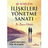 40 Soruda İlişkileri Yönetme Sanatı
