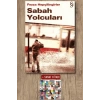 Sabah Yolcuları / Feyza Hepçilingirler + Sanat Kitabı