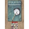 Geniş Zamanlar / Ayşe Kulin + Sanat Kitabı