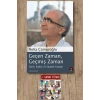 Geçen Zaman, Geçmiş Zaman / Reha Çamuroğlu + Sanat Kitabı