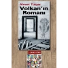 Volkanın Romanı / Ahmet Tulgar + Sanat Kitabı