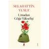 Umudun Göğe Yükselişi / Selahattin Yusuf + Sanat Kitabı