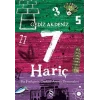 7 Hariç