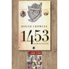 1453 - Son Büyük Kuşatma