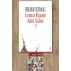 Kırmızı Küpeler Babil Kulesi / Orhan Kemal + Sanat Kitabı