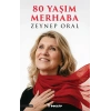 80 Yaşım Merhaba