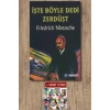 İşte Böyle Dedi Zerdüşt