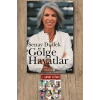 Gölge Hayatlar / Şenay Düdek + Sanat Kitabı