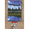İstanbullu / Buket Uzuner + Sanat Kitabı