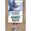 Gündüz Ölüsü / Charlaine Harris + Sanat Kitabı
