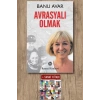 Avrasyalı Olmak