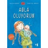 Abla Oluyorum