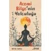 Acemi Bilgenin Yolculuğu