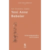 Adı Konmamış Çağda Yeni Anne Babalar