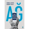 Ağ - Sanal Dünyada Gerçek Kalmak