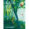 Ağaçlar Nasıl Doğar ?