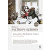 Ahmakiye: Bir Şehrin Tarihi / Mihail SaltıkovŞçedrin + Sanat Kitabı