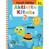 Aktivite Kitabı 2 - Küçük Dahiler 3+ Yaş