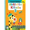 Aktivite Kitabı 3 - Küçük Dahiler 4+Yaş