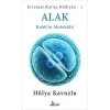 Alak - Rabbin Molekülü - Evrensel Kuran Külliyatı 1