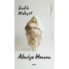 Aleviye Hanım / Sadık Hidayet + Sanat Kitabı