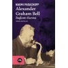 Alexander Graham Bell - Bağlantı Kurma