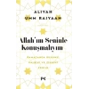 Allahım Seninle Konuşmalıyım