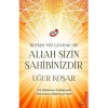 Allah Sizin Sahibinizdir