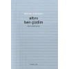 Altını Ben Çizdim