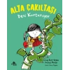 Alya Çakıltaşı Devi Kurtarıyor
