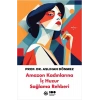 Amazon Kadınlarına İç Huzur Sağlama Rehberi
