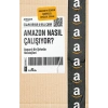 Amazon Nasıl Çalışıyor?