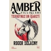 Amber Yıllıkları 3 - Tekboynuz’un İşareti