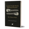 Anadolu Neolitik Mutfak Kültüründe Kaşıklar
