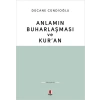Anlamın Buharlaşması ve Kuran