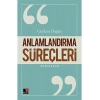 Anlamlandırma Süreçleri
