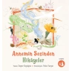 Annemin Sesinden Hikayeler